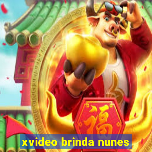 xvideo brinda nunes